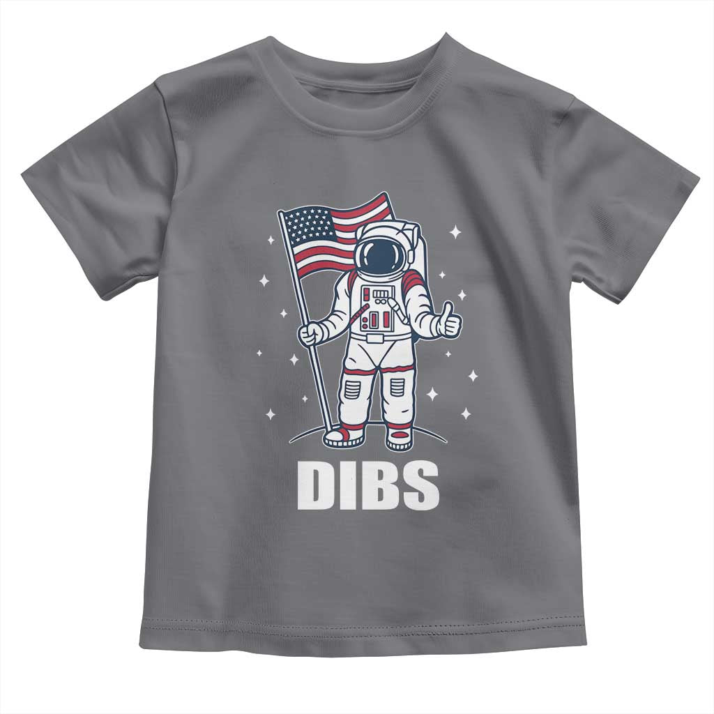 Funny Astronaut Dibs Moon Landing Toddler T Shirt Patriotic Space USA Meme for 4th of July - Wonder Print Shop