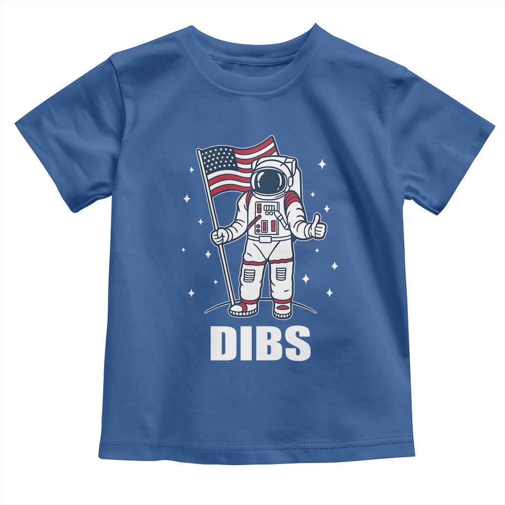 Funny Astronaut Dibs Moon Landing Toddler T Shirt Patriotic Space USA Meme for 4th of July - Wonder Print Shop