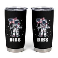 Funny Astronaut Dibs Moon Landing Tumbler Cup Patriotic Space USA Meme for 4th of July - Wonder Print Shop