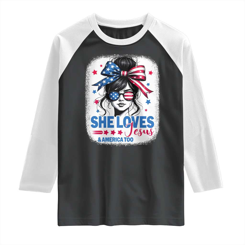 She Loves Jesus And America Too Raglan Shirt Christian 4th of July Messy Bun Flag - Wonder Print Shop