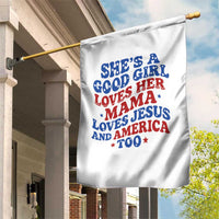Good Girl Loves Mama Jesus and America Garden Flag Retro Patriotic 4th of July USA - Wonder Print Shop