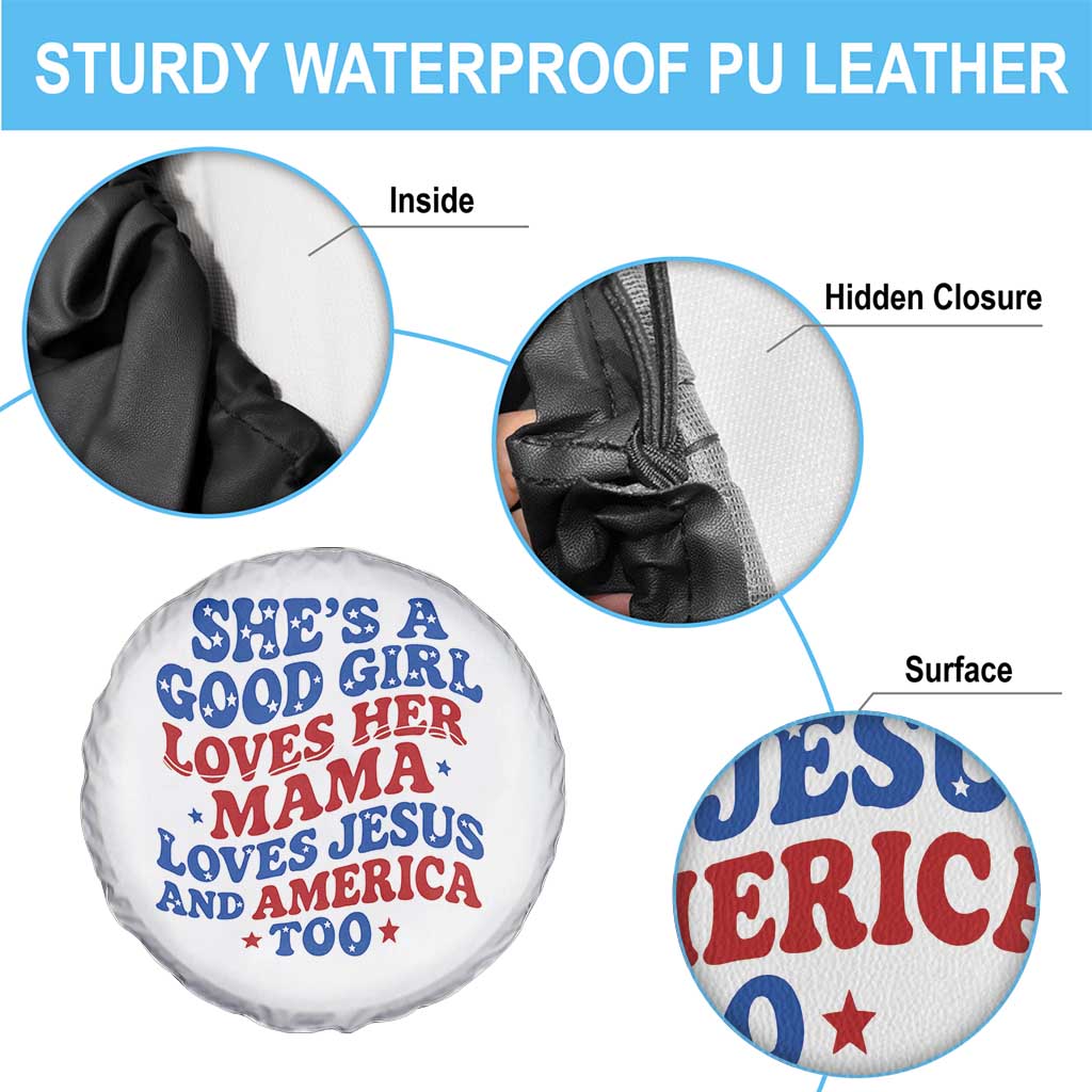 Good Girl Loves Mama Jesus and America Spare Tire Cover Retro Patriotic 4th of July USA - Wonder Print Shop