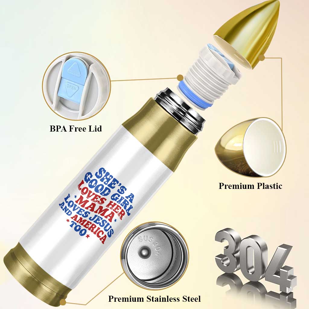 Good Girl Loves Mama Jesus and America Bullet Tumbler Retro Patriotic 4th of July USA - Wonder Print Shop