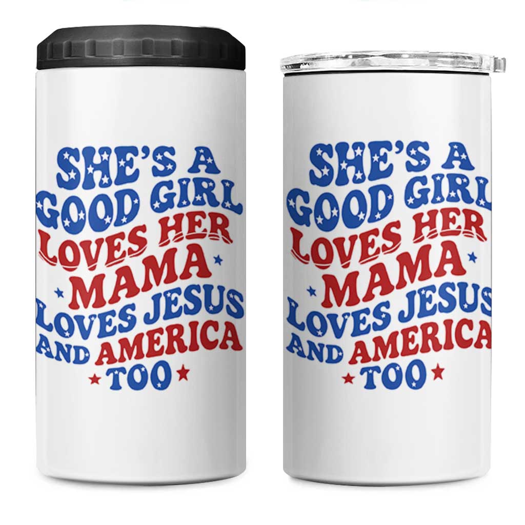 Good Girl Loves Mama Jesus and America 4 in 1 Can Cooler Tumbler Retro Patriotic 4th of July USA - Wonder Print Shop