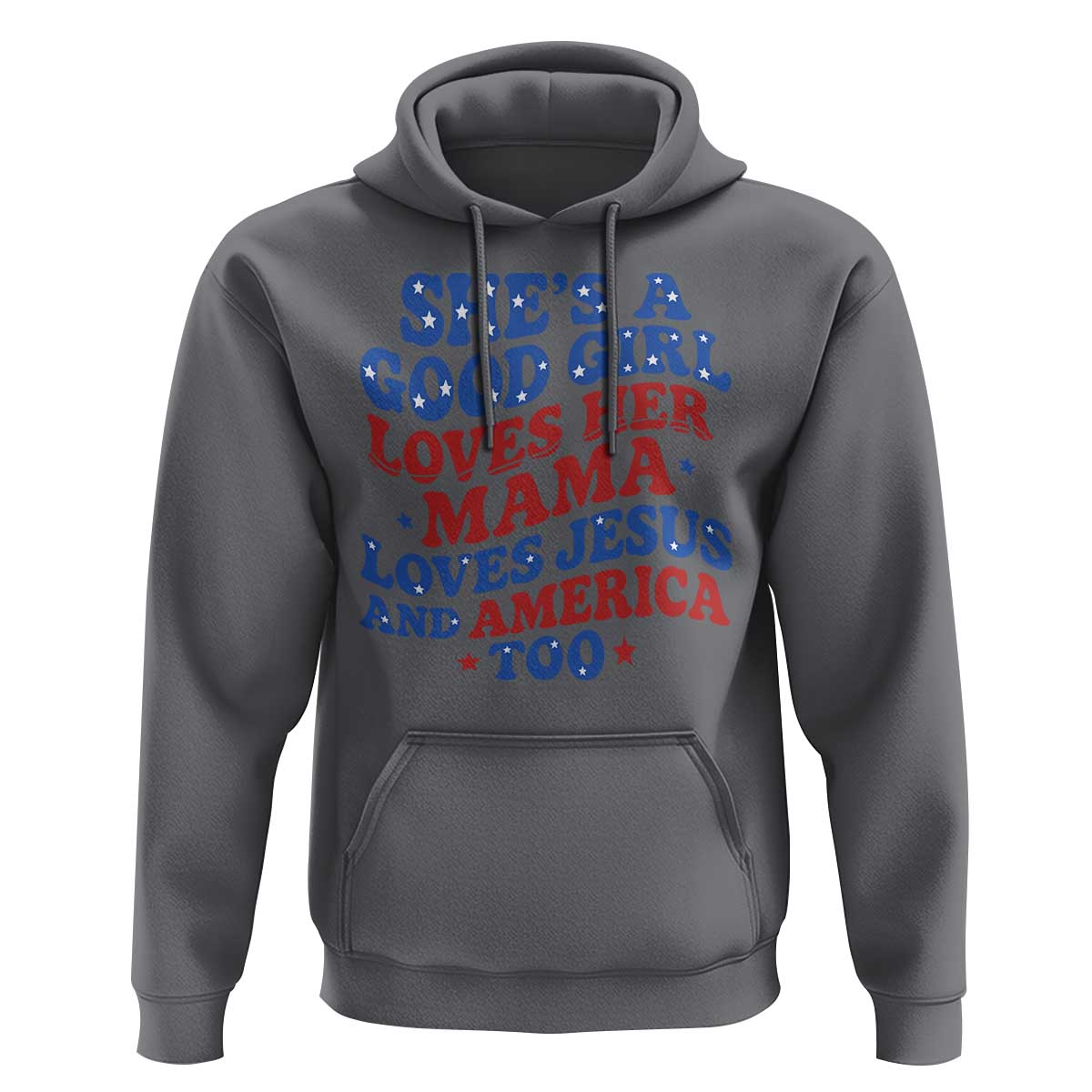 Good Girl Loves Mama Jesus and America Hoodie Retro Patriotic 4th of July USA - Wonder Print Shop