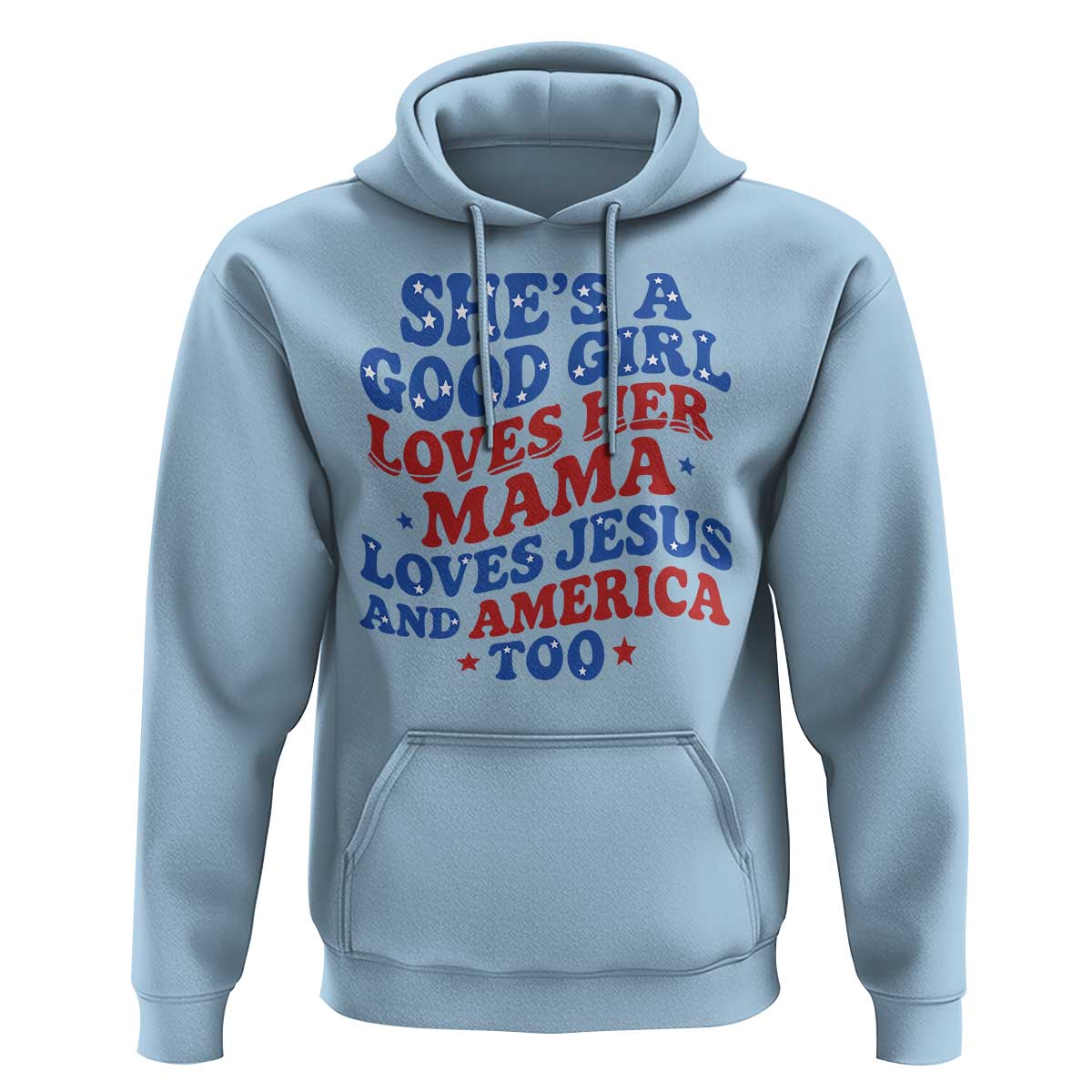 Good Girl Loves Mama Jesus and America Hoodie Retro Patriotic 4th of July USA - Wonder Print Shop