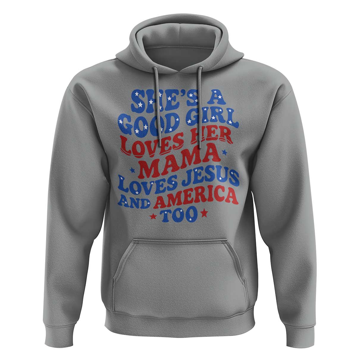 Good Girl Loves Mama Jesus and America Hoodie Retro Patriotic 4th of July USA - Wonder Print Shop