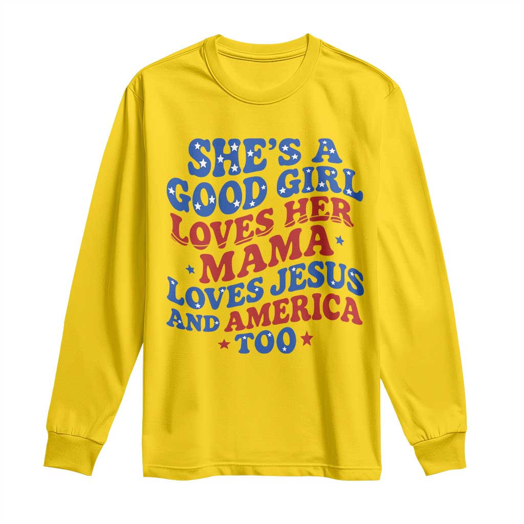 Good Girl Loves Mama Jesus and America Long Sleeve Shirt Retro Patriotic 4th of July USA - Wonder Print Shop