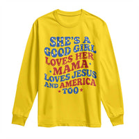 Good Girl Loves Mama Jesus and America Long Sleeve Shirt Retro Patriotic 4th of July USA - Wonder Print Shop