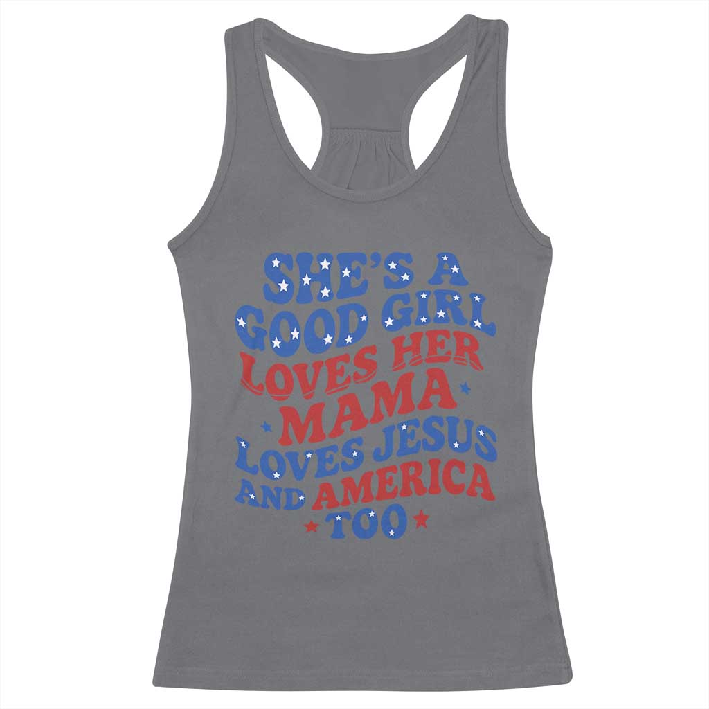 Good Girl Loves Mama Jesus and America Racerback Tank Top Retro Patriotic 4th of July USA - Wonder Print Shop