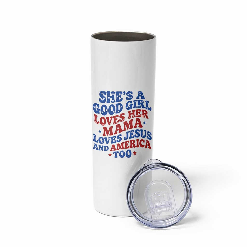 Good Girl Loves Mama Jesus and America Skinny Tumbler Retro Patriotic 4th of July USA - Wonder Print Shop