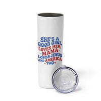 Good Girl Loves Mama Jesus and America Skinny Tumbler Retro Patriotic 4th of July USA - Wonder Print Shop