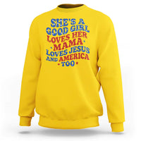 Good Girl Loves Mama Jesus and America Sweatshirt Retro Patriotic 4th of July USA - Wonder Print Shop