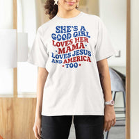 Good Girl Loves Mama Jesus and America T Shirt For Women Retro Patriotic 4th of July USA - Wonder Print Shop