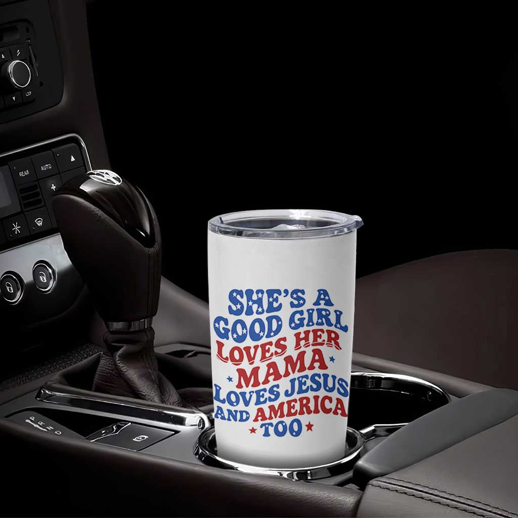 Good Girl Loves Mama Jesus and America Tumbler Cup Retro Patriotic 4th of July USA - Wonder Print Shop