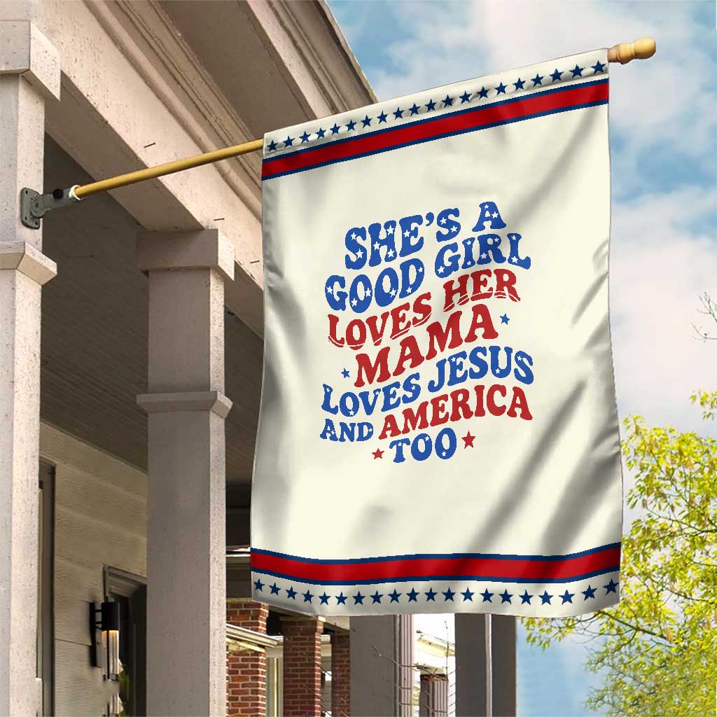 Good Girl Loves Mama Jesus and America Garden Flag Retro Patriotic 4th of July USA