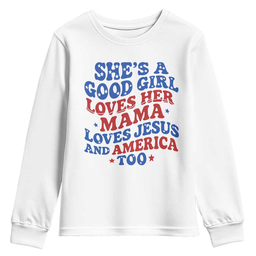 Good Girl Loves Mama Jesus and America Youth Sweatshirt Retro Patriotic 4th of July USA - Wonder Print Shop