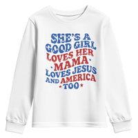 Good Girl Loves Mama Jesus and America Youth Sweatshirt Retro Patriotic 4th of July USA - Wonder Print Shop