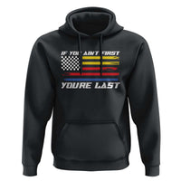 US Flag Car Racing Hoodie If You Aint First Youre Last Checkered Flag - Wonder Print Shop