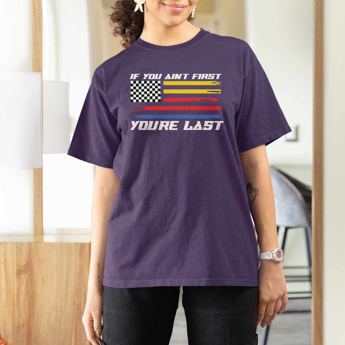 US Flag Car Racing T Shirt For Women If You Aint First Youre Last Checkered Flag - Wonder Print Shop
