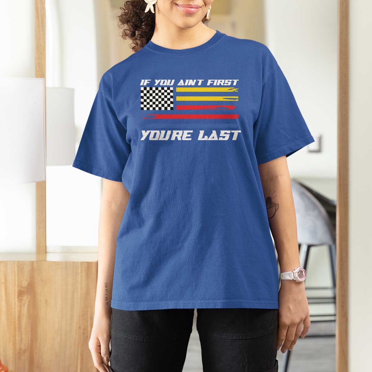 US Flag Car Racing T Shirt For Women If You Aint First Youre Last Checkered Flag - Wonder Print Shop
