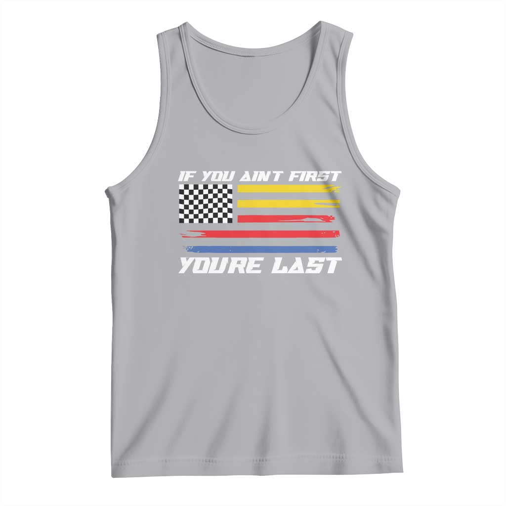 US Flag Car Racing Tank Top If You Aint First Youre Last Checkered Flag - Wonder Print Shop