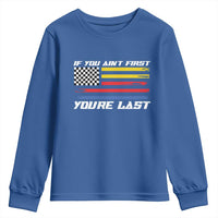 US Flag Car Racing Youth Sweatshirt If You Aint First Youre Last Checkered Flag - Wonder Print Shop