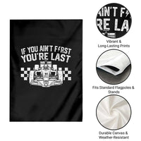 Car Racing Garden Flag If You Aint First Youre Last Checkered Flag - Wonder Print Shop