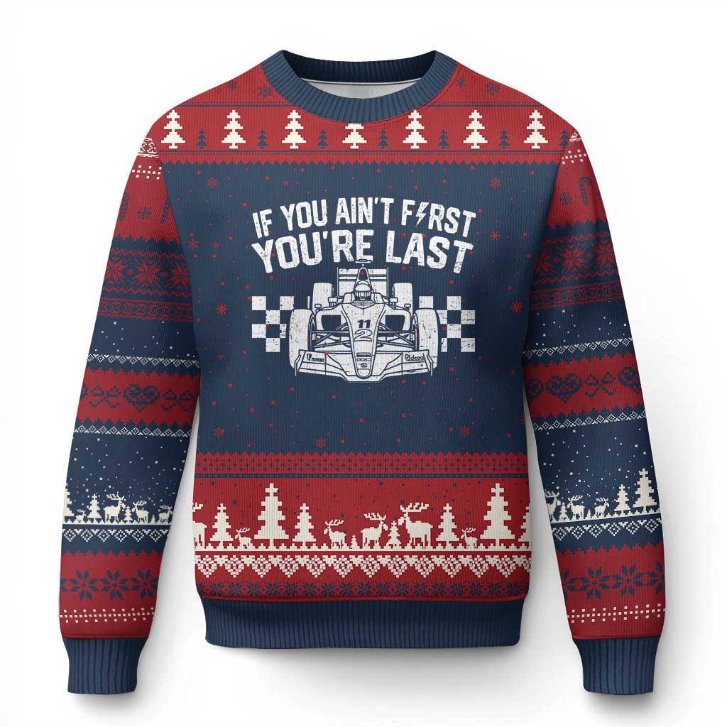 Car Racing Ugly Christmas Sweater If You Aint First Youre Last Checkered Flag - Wonder Print Shop