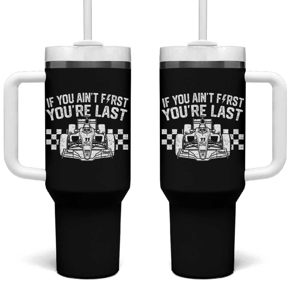 Car Racing Tumbler With Handle If You Aint First Youre Last Checkered Flag - Wonder Print Shop