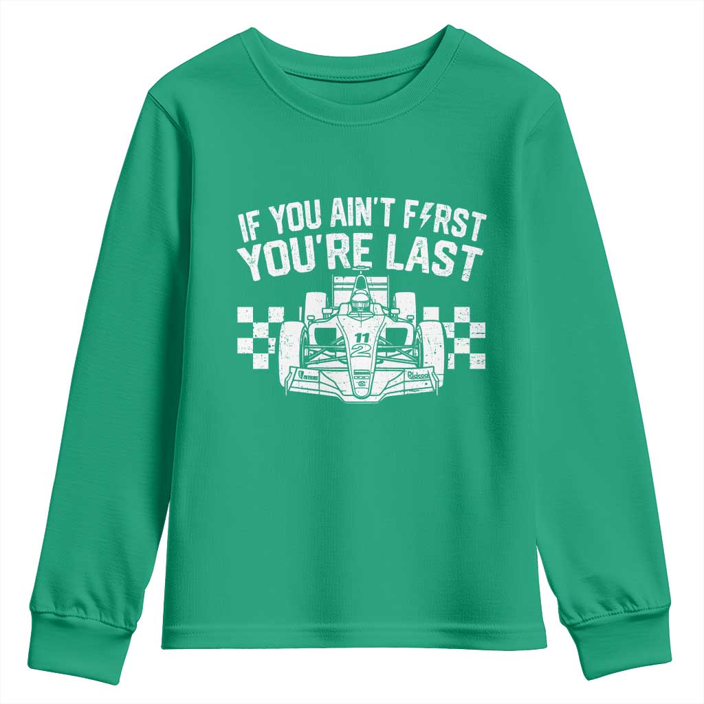 Car Racing Youth Sweatshirt If You Aint First Youre Last Checkered Flag - Wonder Print Shop