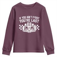 Car Racing Youth Sweatshirt If You Aint First Youre Last Checkered Flag - Wonder Print Shop