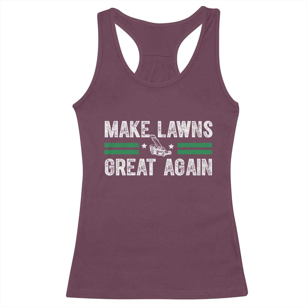 Funny Lawn Mower Dad Gardener Racerback Tank Top Make Lawns Great Again Fathers Day - Wonder Print Shop