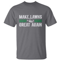 Funny Lawn Mower Dad Gardener T Shirt Make Lawns Great Again Fathers Day - Wonder Print Shop