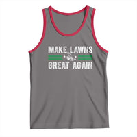 Funny Lawn Mower Dad Gardener Tank Top Make Lawns Great Again Fathers Day - Wonder Print Shop