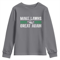 Funny Lawn Mower Dad Gardener Youth Sweatshirt Make Lawns Great Again Fathers Day - Wonder Print Shop