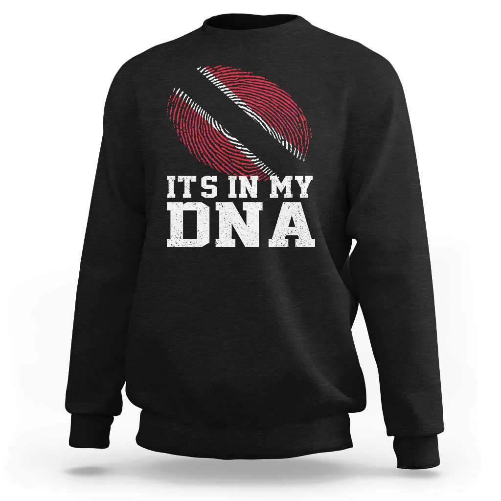 Trinidad and Tobago In My DNA Sweatshirt Trini Trinidadian Proud - Wonder Print Shop
