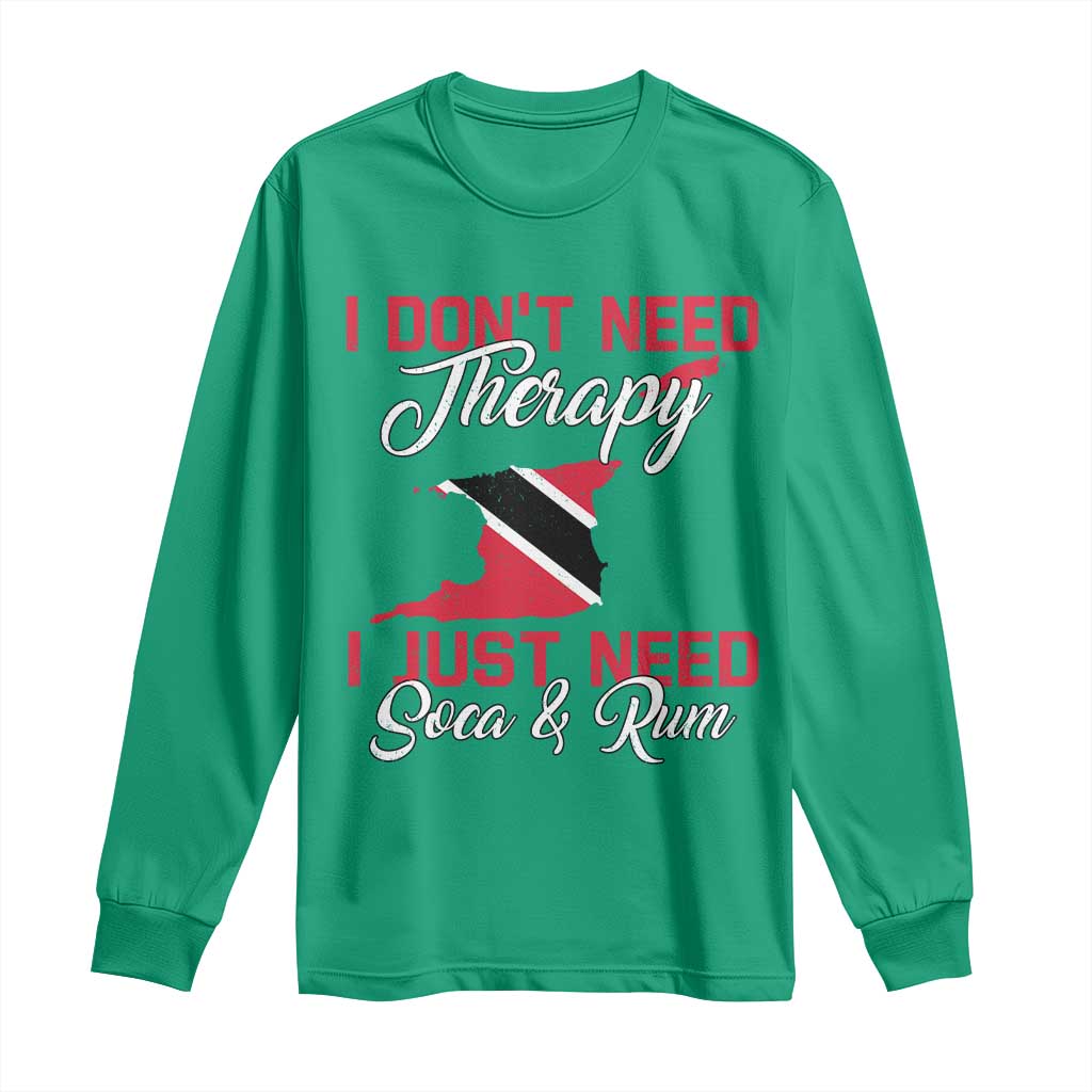 Funny Trini Long Sleeve Shirt Just Need Soca & Rum Trinidad and Tobago Flag - Wonder Print Shop