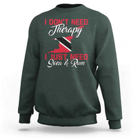 Funny Trini Sweatshirt Just Need Soca & Rum Trinidad and Tobago Flag - Wonder Print Shop