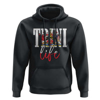 Trini Life Hoodie Trinidad and Tobago Flag Caribbean Souvenir - Wonder Print Shop