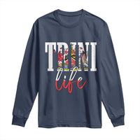 Trini Life Long Sleeve Shirt Trinidad and Tobago Flag Caribbean Souvenir - Wonder Print Shop