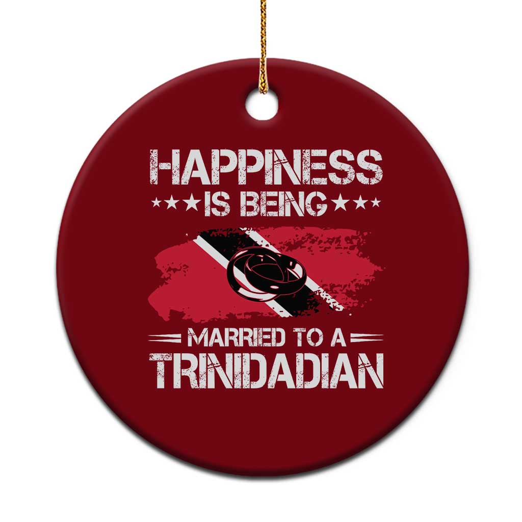 Happiness Is Being Married to a Trinidadian Ceramic Ornament Trinidad & Tobago Flag Couples Gift - Wonder Print Shop