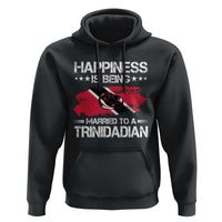 Happiness Is Being Married to a Trinidadian Hoodie Trinidad & Tobago Flag Couples Gift - Wonder Print Shop