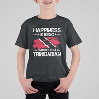 Happiness Is Being Married to a Trinidadian T Shirt For Kid Trinidad & Tobago Flag Couples Gift - Wonder Print Shop