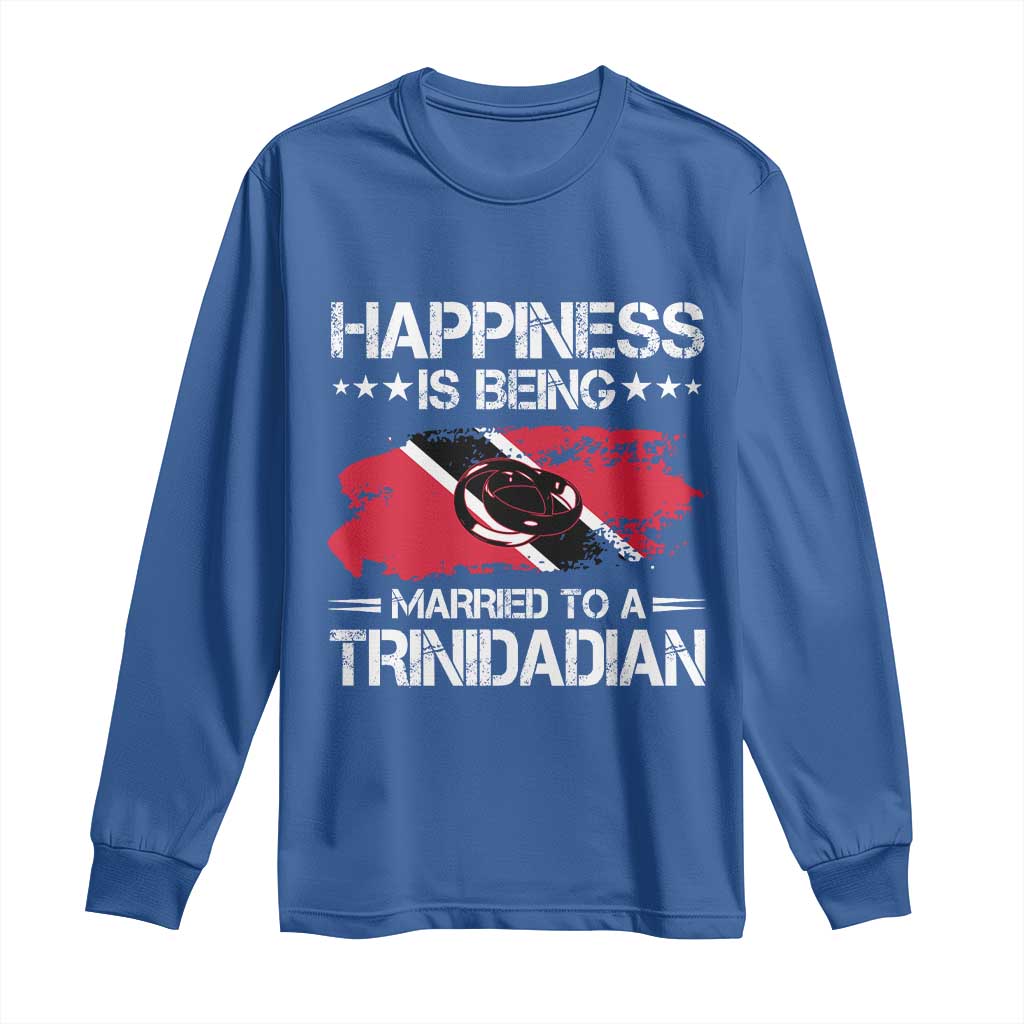 Happiness Is Being Married to a Trinidadian Long Sleeve Shirt Trinidad & Tobago Flag Couples Gift - Wonder Print Shop