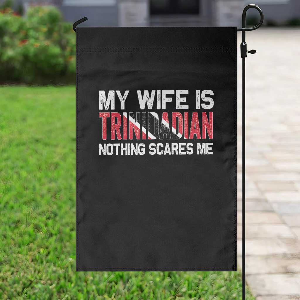 My Wife Is Trinidadian Nothing Scares Me Puerto Rican Garden Flag Funny Trinidad & Tobago Husband Gift - Wonder Print Shop