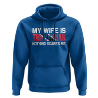 My Wife Is Trinidadian Nothing Scares Me Puerto Rican Hoodie Funny Trinidad & Tobago Husband Gift - Wonder Print Shop