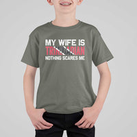 My Wife Is Trinidadian Nothing Scares Me Puerto Rican T Shirt For Kid Funny Trinidad & Tobago Husband Gift - Wonder Print Shop