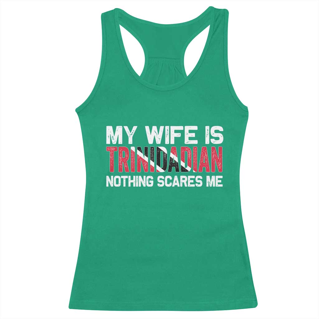 My Wife Is Trinidadian Nothing Scares Me Puerto Rican Racerback Tank Top Funny Trinidad & Tobago Husband Gift - Wonder Print Shop
