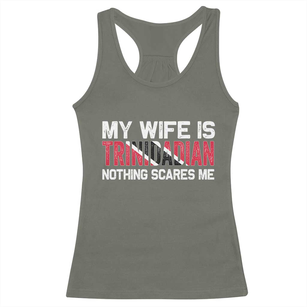 My Wife Is Trinidadian Nothing Scares Me Puerto Rican Racerback Tank Top Funny Trinidad & Tobago Husband Gift - Wonder Print Shop